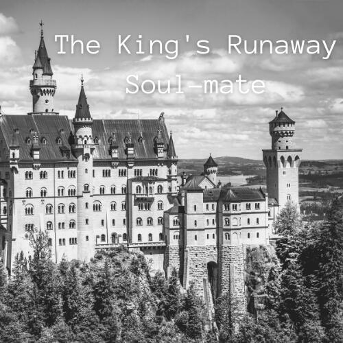 The King's Runaway Soulmate